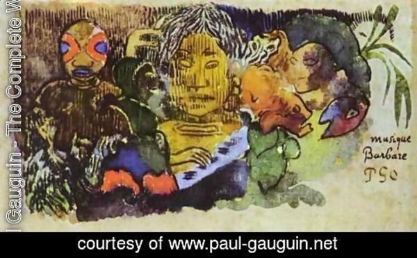 Paul Gauguin - Musique Barbare